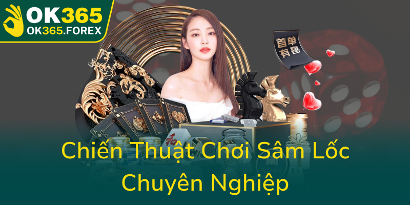 Chien Thuat Choi Sam Loc Chuyen Nghiep0