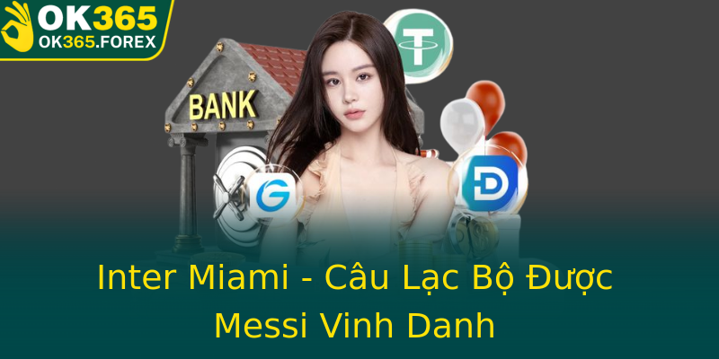 Inter Miami - Câu Lạc Bộ Được Messi Vinh Danh