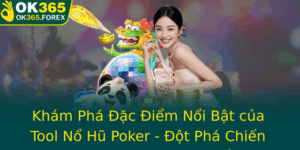 Kham Pha Ac Iem Noi Bat Cua Tool No Hu Poker Ot Pha Chien Thuat Tro Choi Truc Tuyen
